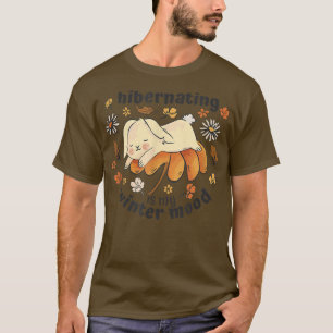 Winter Mode Winter Time Gifts Autumn Rabbit T-Shirt