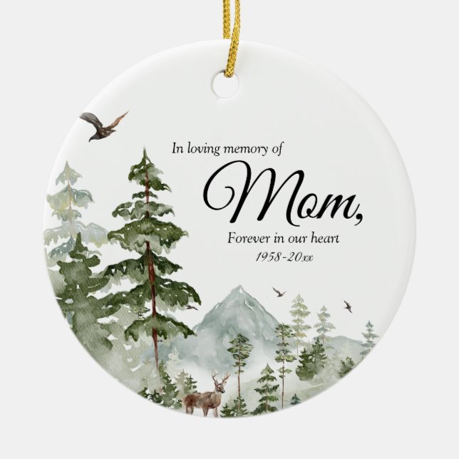 Winter Pine Tree Forest In Loving Memory of Mom Ceramic Ornament (Front)