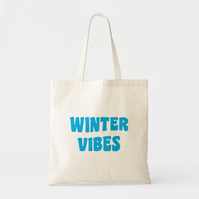Winter Vibes  Tote Bag (Front)
