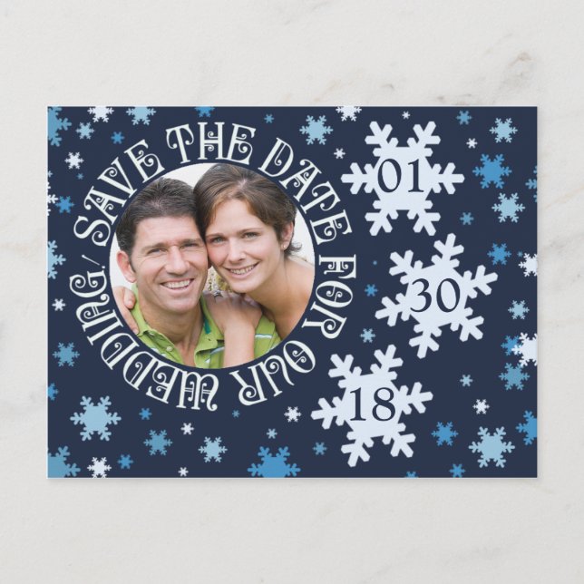 Winter Wedding Save The Dates Snowflake Theme Announcement Postcard (Front)