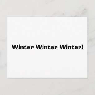 Winter Winter Winter! Postcard