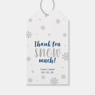 Winter wonderland Thank you snow much Favour tag