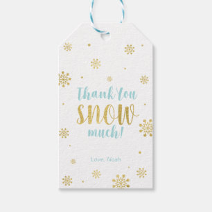 Winter wonderland Thank you snow much Favour tag