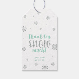 Winter wonderland Thank you snow much Favour tag