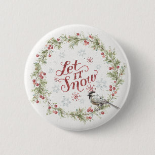 Winter Wreath - Let it Snow 2 Inch Round Button