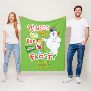 Winter's No Fun Without Frosty the Snowman™ Fleece Blanket