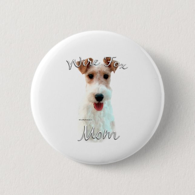 Wire Fox Terrier Mom 2 Inch Round Button (Front)