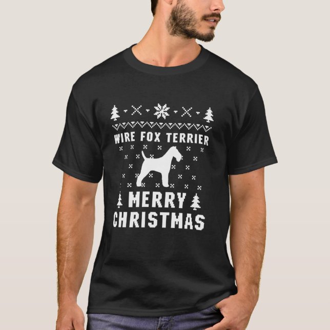 WIRE FOX TERRIER Ugly Christmas Dog Lovers Gift  T-Shirt (Front)