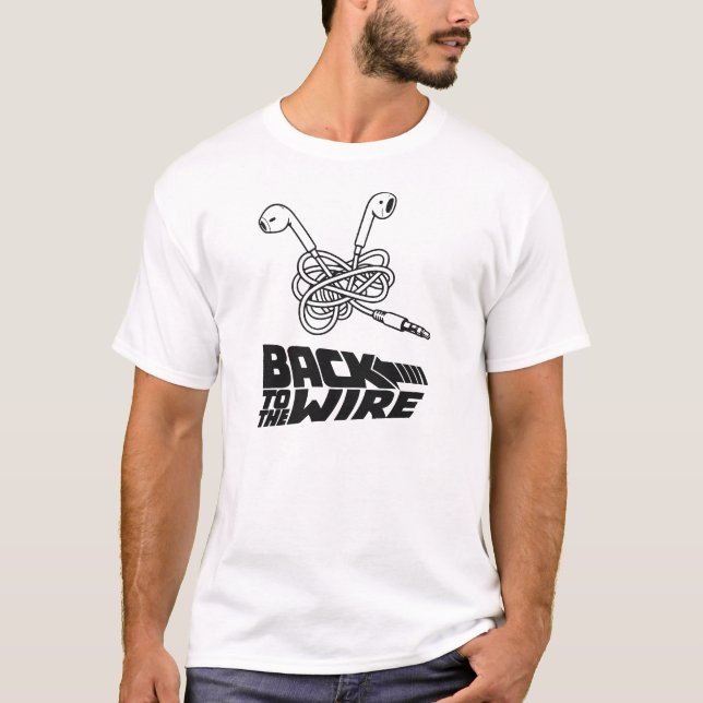 wired earphoe headphone back to the wire T-Shirt (Front)