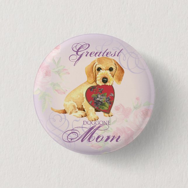 Wirehaired Dachshund Heart Mom 1 Inch Round Button (Front)