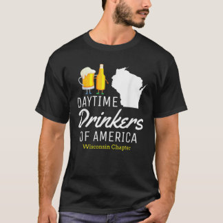 Wisconsin American Day Drinking Funny Beer Drinkin T-Shirt
