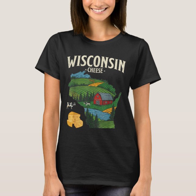 Wisconsin Cheese State Pride Farm Dairy Lover Gift T-Shirt (Front)