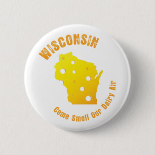 Wisconsin Come Smell Our Dairy Air 2 Inch Round Button