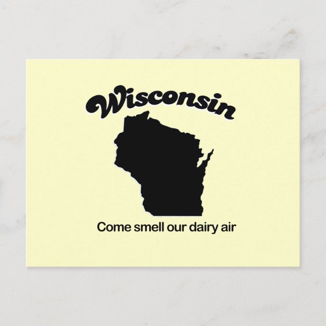 Wisconsin - Come smell our dairy air Postcard (Front)