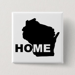 Wisconsin Home Away From State Button Badge Pin
