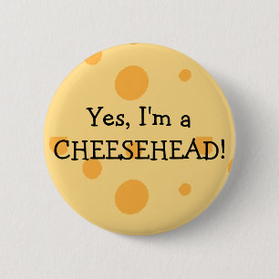 Wisconsin Humour Cheesehead Button
