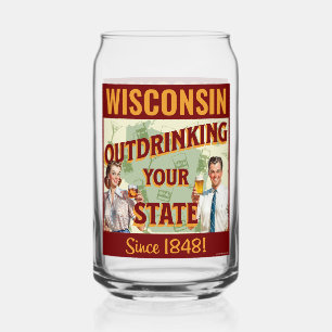 Wisconsin Outdrinking Your State Since 1848 Can Glass