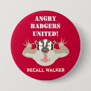 Wisconsin Politics_Angry Badgers United_Recall 3 Inch Round Button