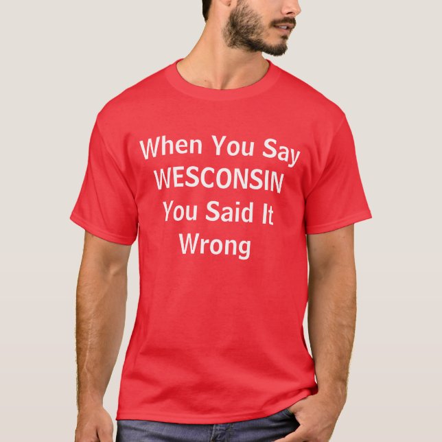 Wisconsin T-Shirt (Front)