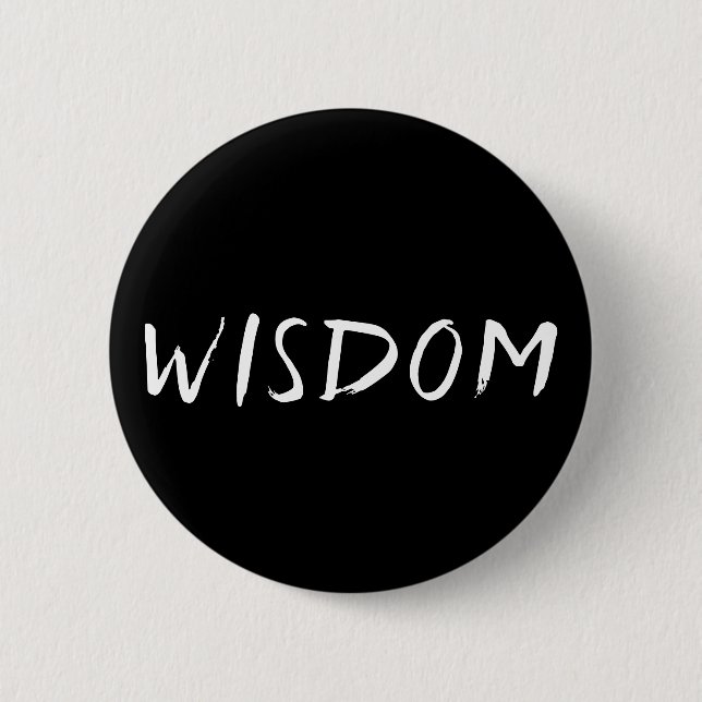 Wisdom B&W 2 Inch Round Button (Front)