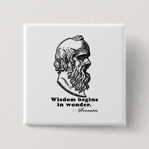 Wisdom Begins in Wonder Socrates Quote Tshirt 2 Inch Square Button