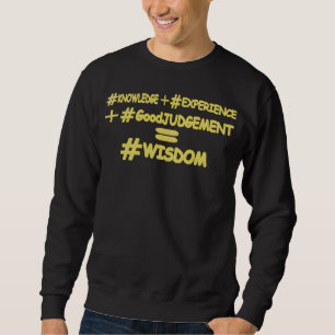 "WISDOM EQUATION" Cute Expression Design. Buy Now Sweatshirt