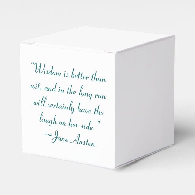 Wisdom is Better Than Wit Jane Austen Quote Favor Box (Front Side)