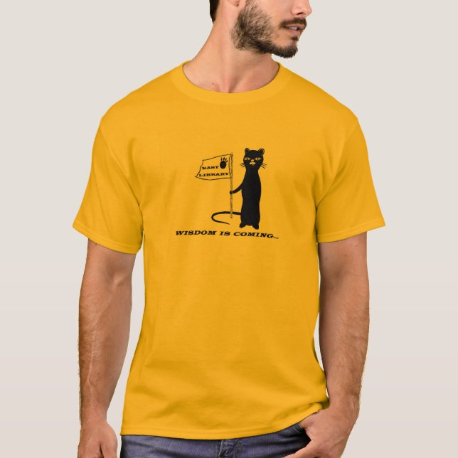 wisdom is coming T-Shirt (Front)