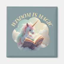 Wisdom Is Magic - Cute Unicorn
