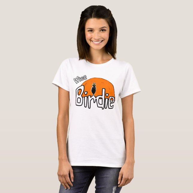 Wise birdie  T-Shirt (Front Full)