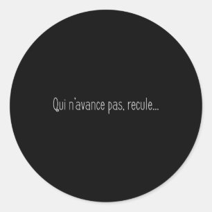Wise French Saying With French Proverb  Classic Round Sticker
