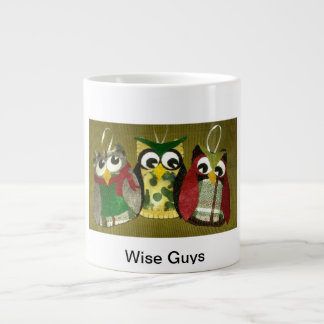 Wise Guys Owl Ornaments Jumbo Coffee Mug! Large Coffee Mug