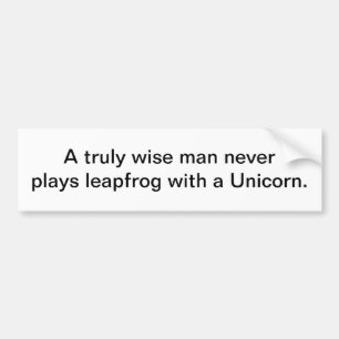 Wise man bumper sticker
