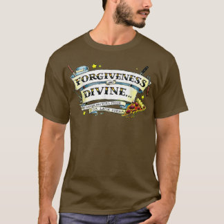 Wise-Men-Say Forgiveness Is Di T-Shirt