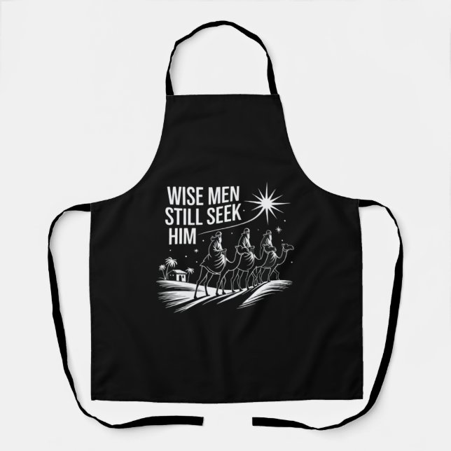 Wise Men Still Seek Him Christian Christmas Jesus Apron (Front)