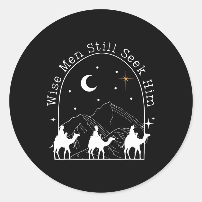 Wise Men Still Seek Him Christian Christmas Jesus  Classic Round Sticker (Front)