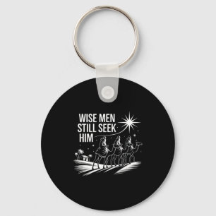 Wise Men Still Seek Him Christian Christmas Jesus Keychain
