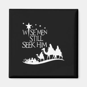 Wise Men Still Seek Him Christian Christmas Jesus Magnet