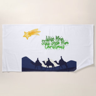 Wise Men Still Seek Him Christmas Beach Towel