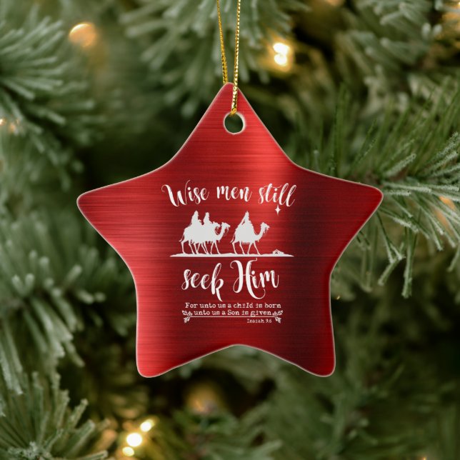 Wise Men Still Seek Him Christmas Ceramic Ornament (Tree)