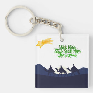 Wise Men Still Seek Him Christmas Keychain