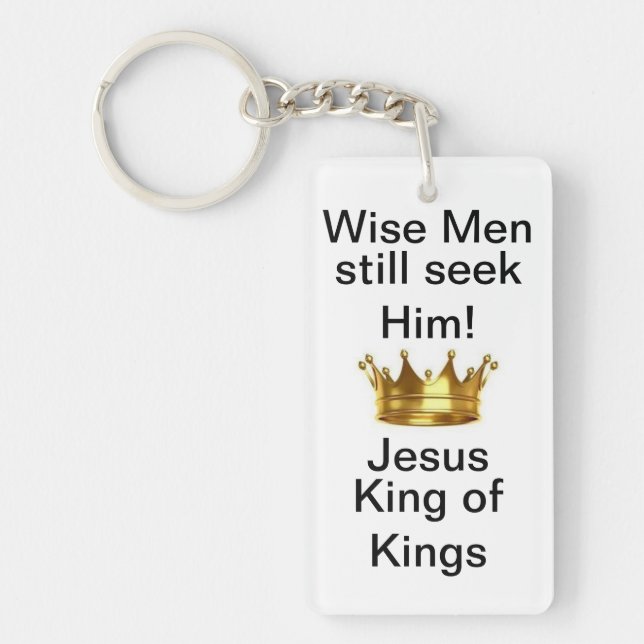 Wise Men Still Seek Him key chain (Front)