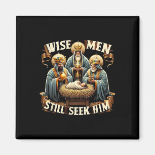 Wise Men Still Seek Him Nativity Christian Jesus C Magnet