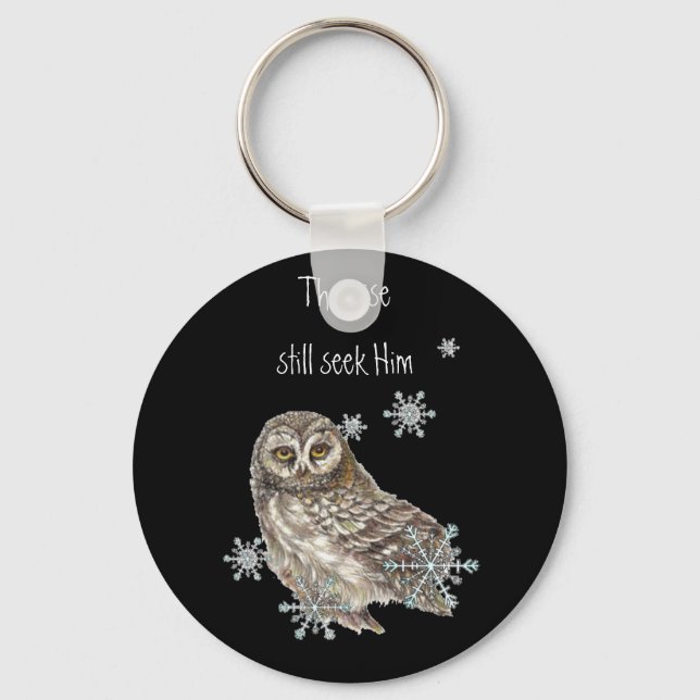 Wise Men Still Seek Him Quote Owl Bird Keychain (Front)