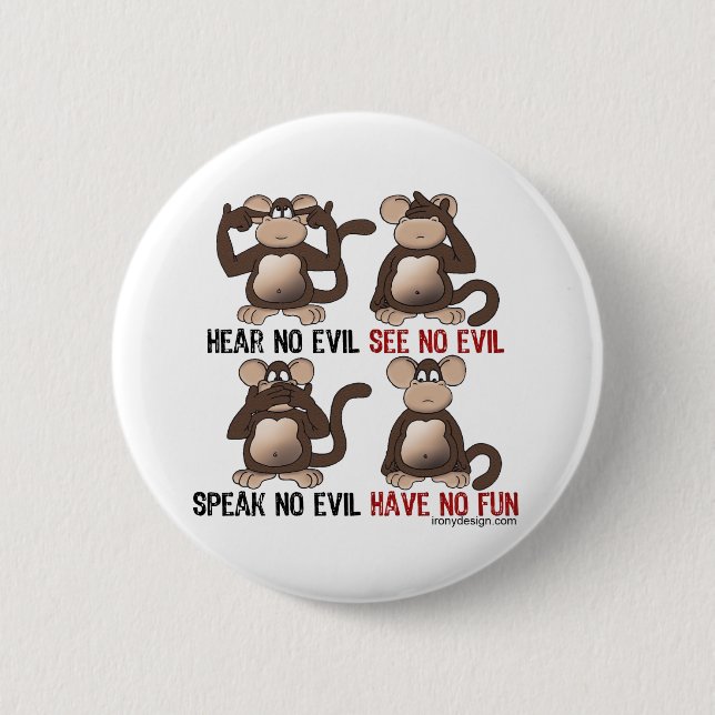 Wise Monkeys Humour 2 Inch Round Button (Front)