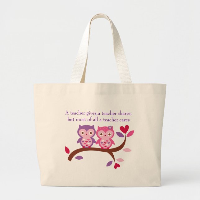 Wise Owl A teacher cares Large Tote Bag (Front)