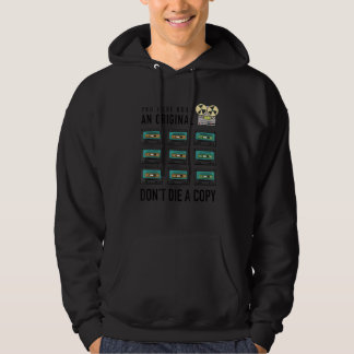 Wise Quotes Born Original Hoodie