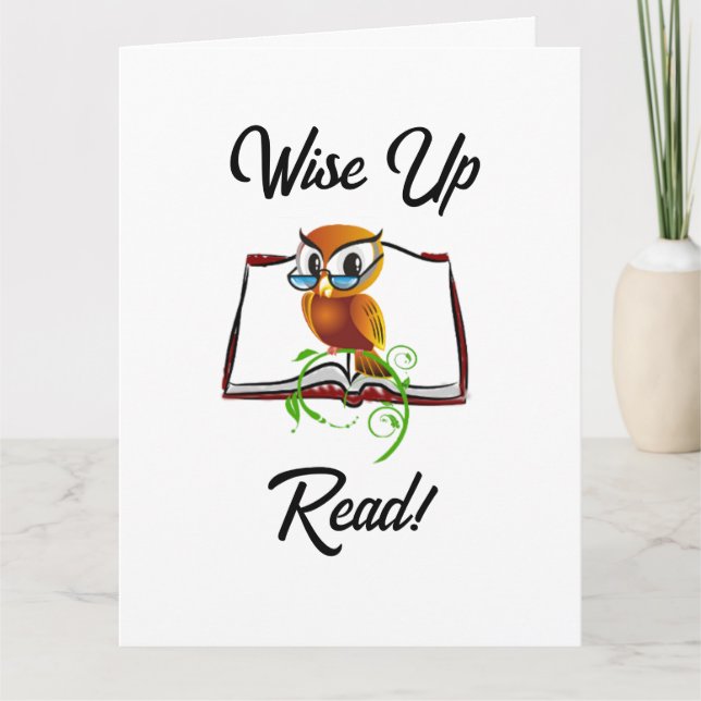 Wise Up and Read Book Owl Funny Kids Cartoon Card (Front)