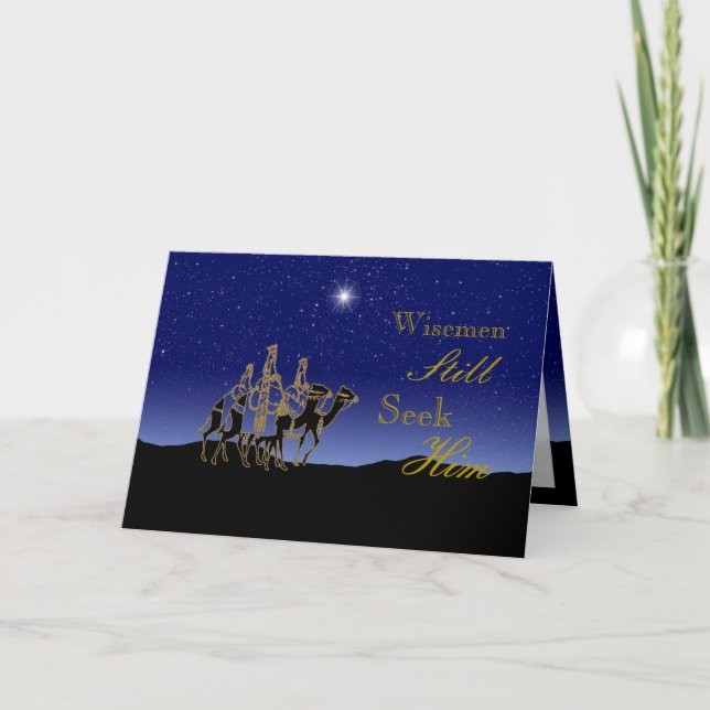 Wisemen Still Seek Him Greeting Card (Front)
