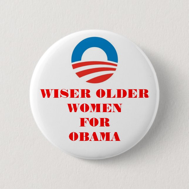 WISER OLDER WOMEN FOR OBAMA BUTTON (Front)